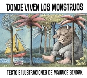 Imagen del vendedor de Donde Viven Los Monstruos/ Where the Wild Things Are -Language: spanish a la venta por GreatBookPrices