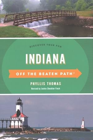 Image du vendeur pour Off the Beaten Path Indiana : Discover Your Fun mis en vente par GreatBookPricesUK