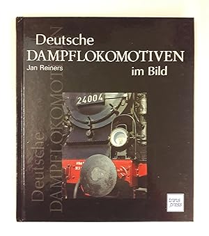 Seller image for Deutsche Dampflokomotiven im Bild. for sale by Der Buchfreund