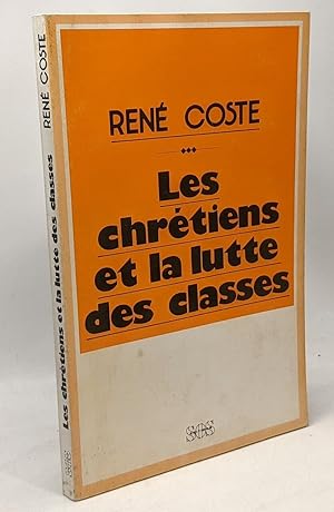 Les Chrétiens et la lutte des classes