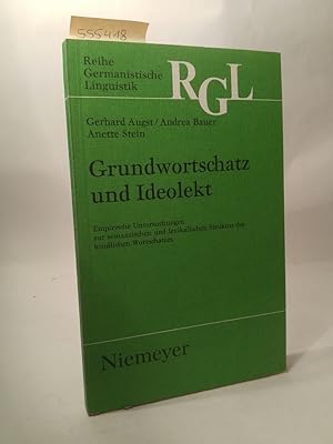 Bild des Verkufers fr Grundwortschatz und Ideolek Empirische Untersuchungen zur semantischen und lexikalischen Struktur des kindlichen Wortschatzes zum Verkauf von ANTIQUARIAT Franke BRUDDENBOOKS