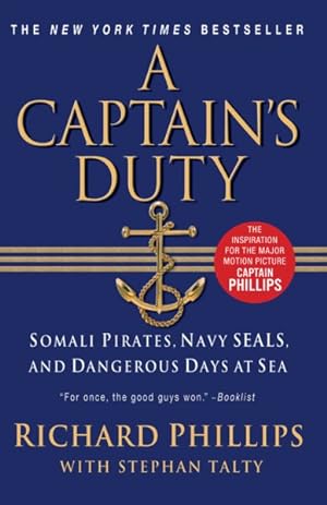 Seller image for Captain's Duty : Somali Pirates, Navy SEALs, and Dangerous Days at Sea for sale by GreatBookPrices