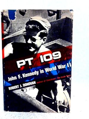 Seller image for PT 109: John F. Kennedy in World War II for sale by World of Rare Books