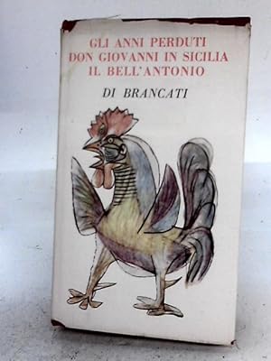 Imagen del vendedor de Gli Anni Perduti Don Giovanni In Sicilia Il Bell'antonio a la venta por World of Rare Books