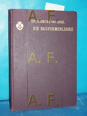 Bild des Verkufers fr Die Bauformenlehre umfassend: Den Backsteinbau und den Werksteinbau fr Mittelalterliche und Renaissance-Formen fr den Schulgebrauch und die Baupraxis bearbeitet zum Verkauf von Antiquarische Fundgrube e.U.