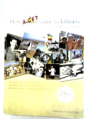 Seller image for How A-CET Came to Ethiopia: David Stables' Autobiography for sale by World of Rare Books