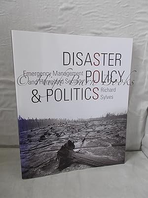 Seller image for Disaster Policy and Politics: Emergency Management and Homeland Security for sale by High Barn Books