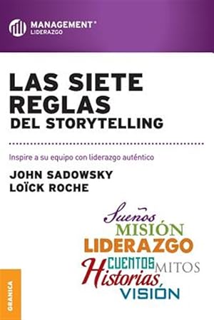 Image du vendeur pour Las Siete Reglas Del Storytelling -Language: spanish mis en vente par GreatBookPrices