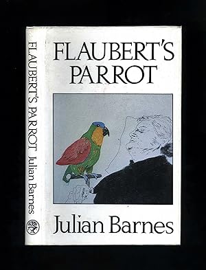 Bild des Verkufers fr FLAUBERT'S PARROT (First edition, first printing) zum Verkauf von Orlando Booksellers