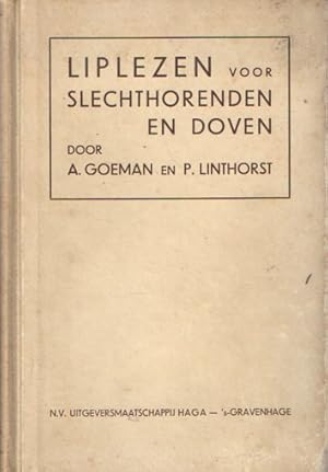 Liplezen voor slechthorenden en doven. Deel I