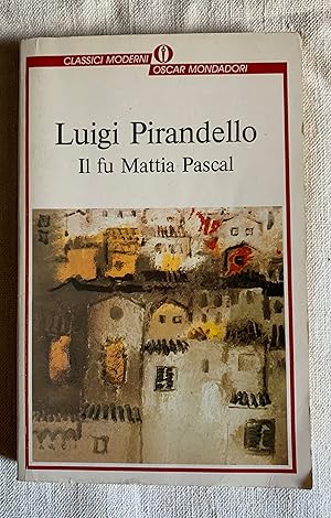 Seller image for Il fu Mattia Pascal for sale by Studio bibliografico De Carlo