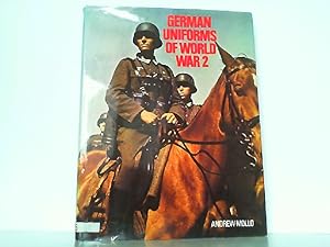 Imagen del vendedor de German Uniforms of World War Two. a la venta por Antiquariat Ehbrecht - Preis inkl. MwSt.