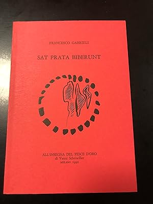 Gabrieli Francesco. Sat prata biberunt. Scheiwiller - All'insegna del pesce d'oro 1992. Es. 965/1...