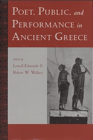 Imagen del vendedor de Poet, Public, and Performance in Ancient Greece. With a Preface by Maurizio Bettini. a la venta por Fundus-Online GbR Borkert Schwarz Zerfa