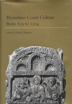 Bild des Verkufers fr Byzantine Court Culture from 829 to 1204. zum Verkauf von Fundus-Online GbR Borkert Schwarz Zerfa