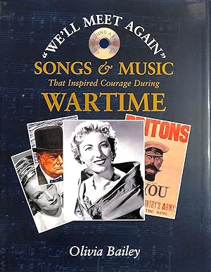 "We'll Meet Again": Songs and Music That Inspired Courage During Wartime