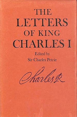 Letters, Speeches and Proclamations of King Charles I