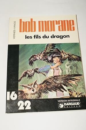 Image du vendeur pour UNE AVENTURE DE BOB MORANE : LE FILS DU DRAGON mis en vente par Librairie RAIMOND