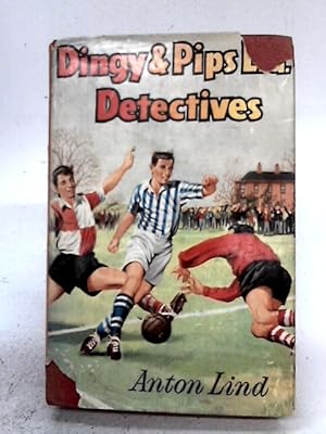 Seller image for Dingy and Pips, Limited, Detectives for sale by World of Rare Books