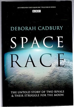 Imagen del vendedor de Space Race: The Untold Story of Two Rivals and Their Struggle for the Moon a la venta por Michael Moons Bookshop, PBFA