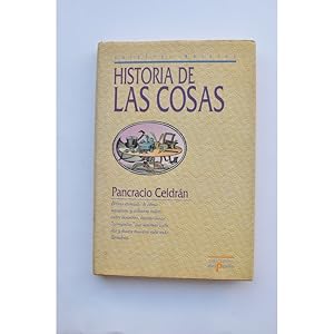 Imagen del vendedor de Historia de las cosas a la venta por LIBRERA SOLAR DEL BRUTO