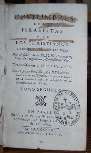 Imagen del vendedor de COSTUMBRES DE LOS ISRAELITAS Y DE LOS CHRISTIANOS. Traducidas al idioma castellano por D. Juan Bautista Josef de Barry. Tomo segundo a la venta por Fbula Libros (Librera Jimnez-Bravo)