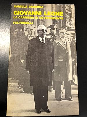 Cederna Camilla. Giovanni Leone. La carriera di un presidente. Feltrinelli 1978.