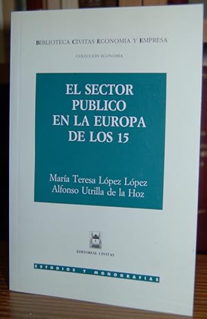 Imagen del vendedor de EL SECTOR PUBLICO EN LA EUROPA DE LOS 15 a la venta por Fbula Libros (Librera Jimnez-Bravo)