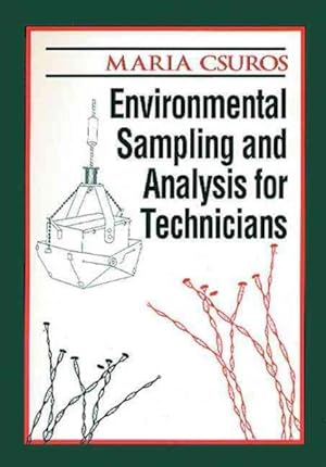 Imagen del vendedor de Environmental Sampling and Analysis for Technicians a la venta por GreatBookPrices