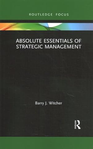 Imagen del vendedor de Absolute Essentials of Strategic Management a la venta por GreatBookPrices