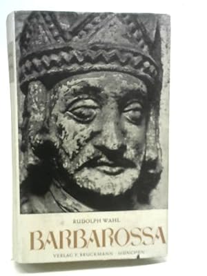 Seller image for Kaiser Friedrich Barbarossa for sale by World of Rare Books