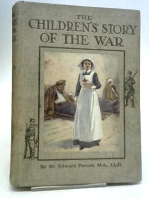 Bild des Verkufers fr The Children's Story of The War, Vol IV zum Verkauf von World of Rare Books
