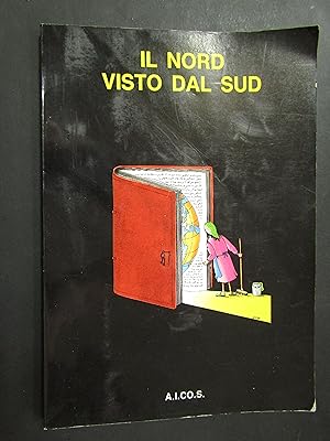 Ronchi Alberto. Il Nord visto dal Sud. A.I.CO.S. 1992