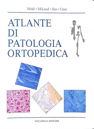 Atlante di Patologia Ortopedica (Italiano)