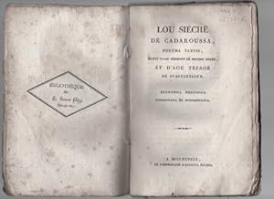 Seller image for Lou sieche de Cadaroussa, puema patois. segui d'aou sermoun de moussu sistre et d'aou tresor de substantioun. for sale by Librairie Seigneur