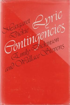 Immagine del venditore per Lyrical Contingencies. Emiliy Dickinson and Wallace Stevens. venduto da Rnnells Antikvariat AB
