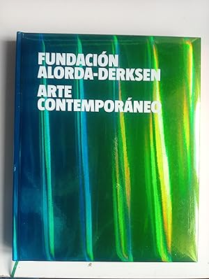 Seller image for FUNDACION ALORDA DERKSEN ARTE CONTEMPORANEO for sale by castlebooksbcn