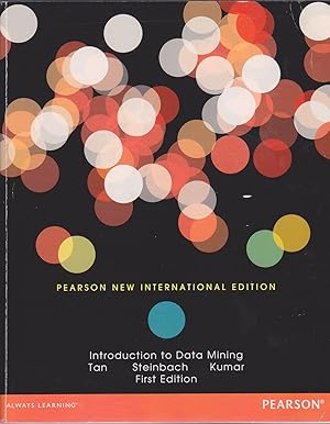 Image du vendeur pour Introduction to Data Mining, First Edition, Pearson New International Edition mis en vente par Books of the World