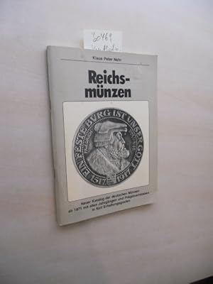 Reichsmünzen. Katalog der deutschen Münzen ab 1871 mit allen Jahrgängen und Prägebuchstaben in fü...