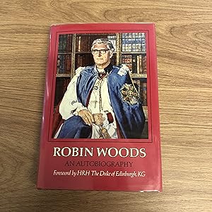 Bild des Verkufers fr Robin Woods: An Autobiography zum Verkauf von Old Hall Bookshop, ABA ILAB PBFA BA