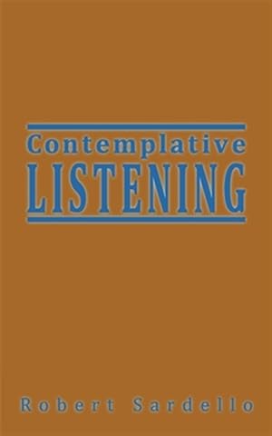 Imagen del vendedor de Contemplative Listening a la venta por GreatBookPrices
