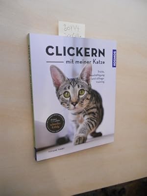 Clickern mit meiner Katze. Tricks, Beschäftigung und Alltagstraining.