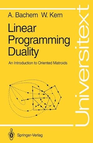 Imagen del vendedor de Linear Programming Duality : An Introduction to Oriented Matroids a la venta por GreatBookPrices