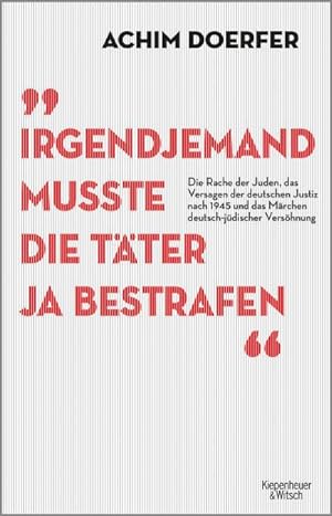 Seller image for Irgendjemand musste die Tter ja bestrafen for sale by BuchWeltWeit Ludwig Meier e.K.