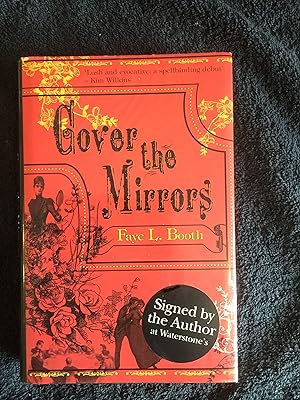 Imagen del vendedor de Cover the Mirrors - signed by Faye L Booth a la venta por prelovedbooksandprints