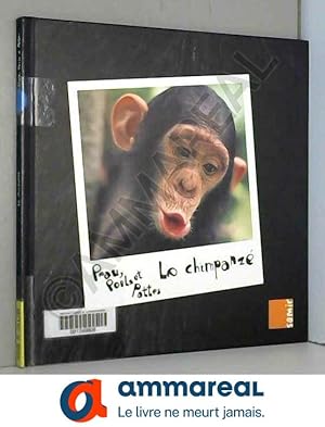 Image du vendeur pour Peau, poils et pattes - Le chimpanz mis en vente par Ammareal