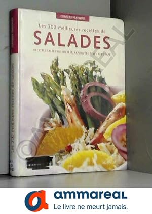 Seller image for Les 200 meilleures recettes de salades for sale by Ammareal