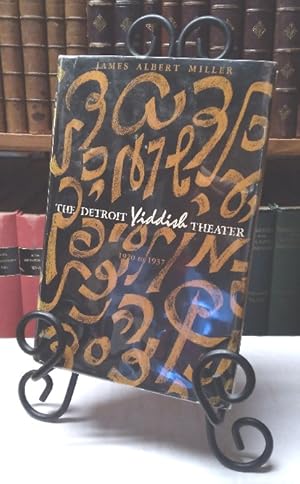 Detroit Yiddish Theater 1920 to 1937