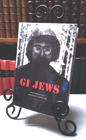 Image du vendeur pour GI Jews: How World War II Changed a Generation mis en vente par Structure, Verses, Agency  Books