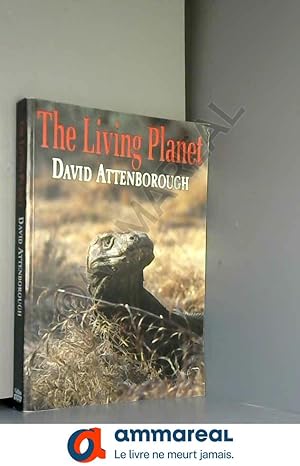 Imagen del vendedor de The Living Planet a la venta por Ammareal
